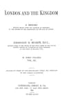 London and the Kingdom - Volume 3a History Derived Mainly from the Archives at Guildhall in the Custody of the Corporation of the City of London.
