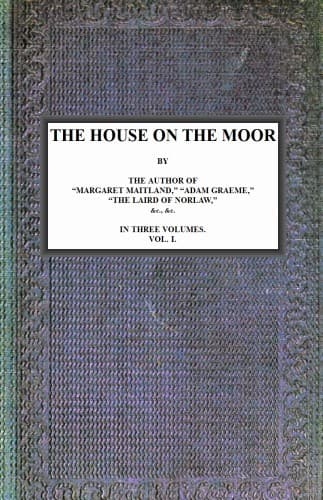 The House on the Moor, V. 1/3