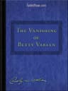 The Vanishing of Betty Varian