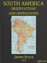 South America: Observations and Impressionsnew Edition Corrected and Revised