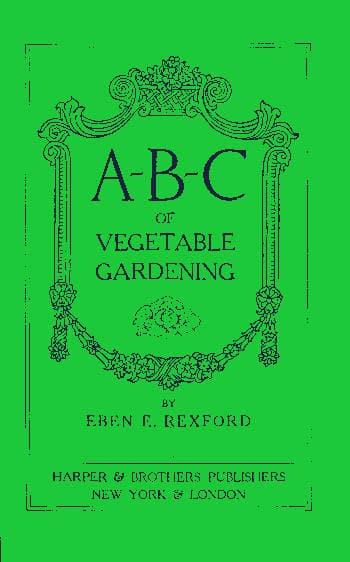 A-B-C of Vegetable Gardening