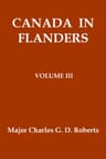Canada in Flanders, Volume III