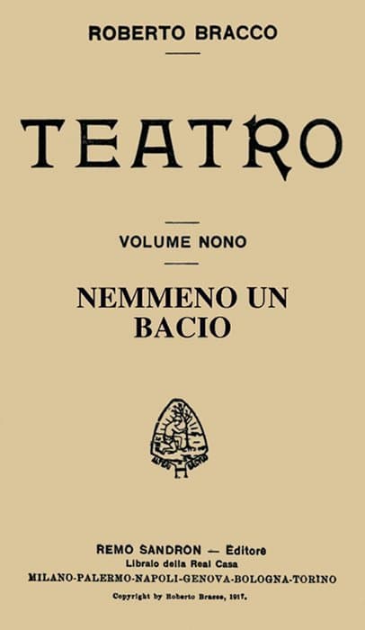 Nemmeno UN Bacio: Dramma in Tre Atti E UN Epilogo