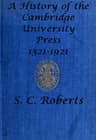 A History of the Cambridge University Press, 1521-1921