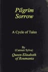 Pilgrim Sorrow: A Cycle of Tales