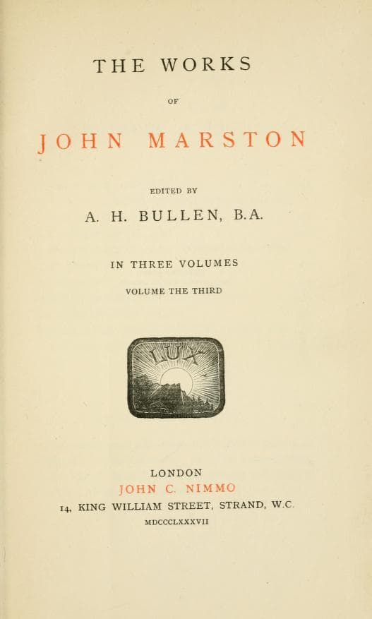 The Works of John Marston. Volume 3
