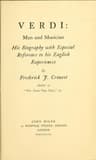Verdi: Man and Musicianhis Biography with Especial Reference to His English Experiences