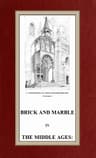 Brick and Marble in the Middle Ages: Notes of Tours in the North of Italy