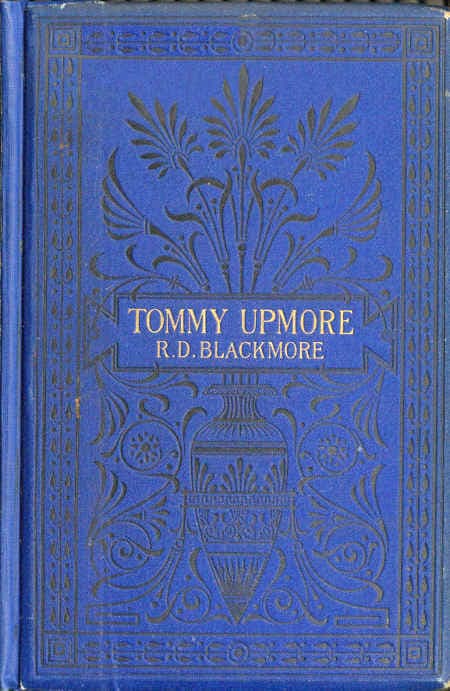The Remarkable History of Sir Thomas Upmore, Bart., M.p., Formerly Known as "Tommy Upmore