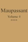 Œuvres Complètes De Guy De Maupassant - Volume 04