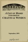 A List of Books Published by Chatto & Windus, September 1891