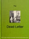 The Dead Letter: An American Romance