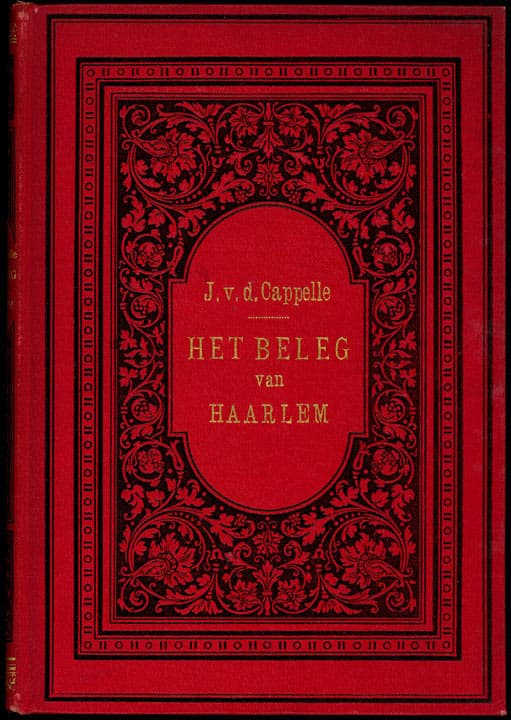 Het Beleg En De Verdediging Van Haarlem, in 1572-1573 (deel 2 Van 3)