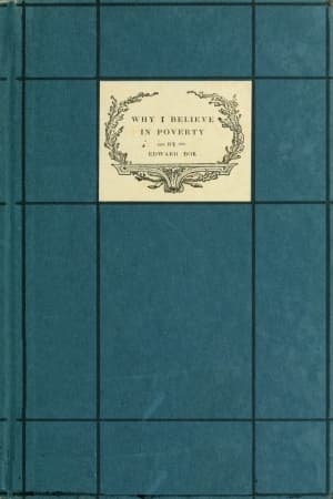 Why I Believe in Poverty as the Richest Experience That Can Come to a Boy