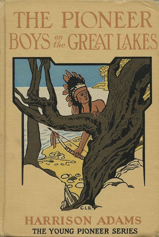 The Pioneer Boys on the Great Lakes; Or, on the Trail of the Iroquois