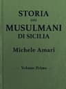 Storia Dei Musulmani Di Sicilia, Vol. I