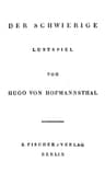 Der Schwierige: Lustspiel in Drei Akten