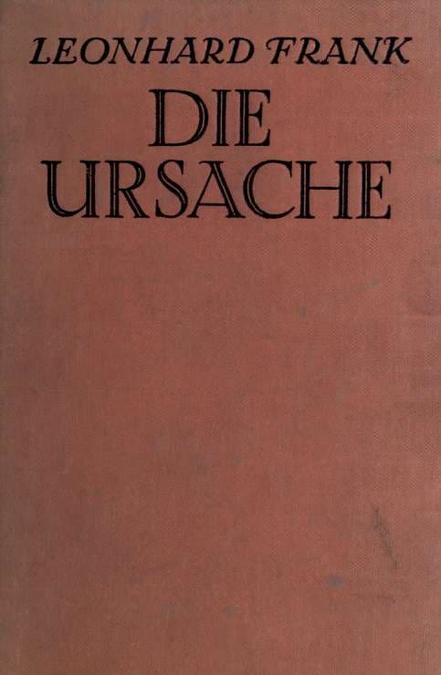 Die Ursache: Erzählung