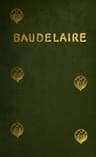 Charles Baudelaire, His Life