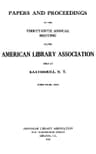 Papers and Proceedings of the Thirty-Fifth General Meeting of the American Library Associationheld at Kaaterskill, N. Y., June 23-28, 1913