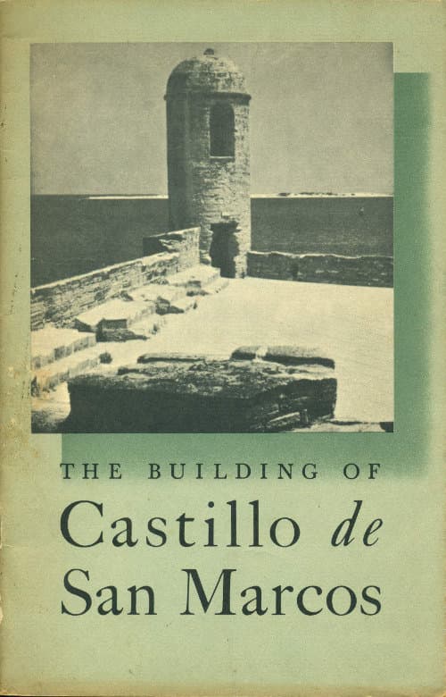 The Building of Castello De San Marcosnational Park Service Interpretive Series, History No. 1