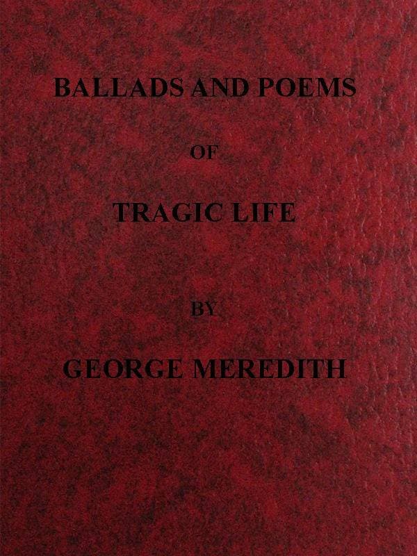 Ballads and Poems of Tragic Life