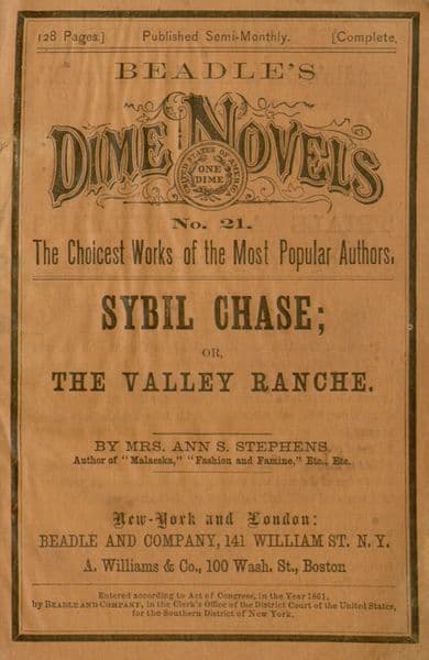 Sybil Chase; Or, The Valley Ranche: A Tale of California Life