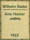 Alte Nester: Zwei Bücher Lebensgeschichten