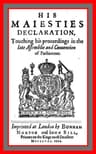His Maiesties Declaration, Touching His Proceedings in the Late Assemblie and Conuention of Parliament