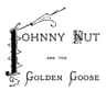 Johnny Nut and the Golden Goose