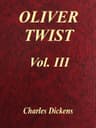 Oliver Twist, Vol. 3 (of 3)