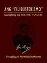Ang "Filibusterismo" (karugtóng Ng Noli Me Tangere)