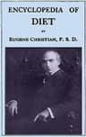 Encyclopedia of Diet: A Treatise on the Food Question, Vol. 4