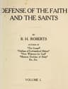 Defense of the Faith and the Saints (volume 1 of 2)