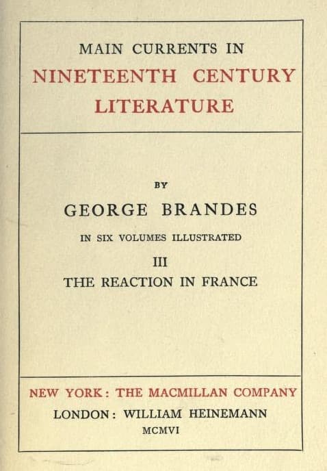 Main Currents in Nineteenth Century Literature - 3. the Reaction in France