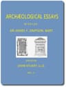 Archæological Essays, Vol. 2