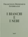 I Bianchi E I Neri: Dramma