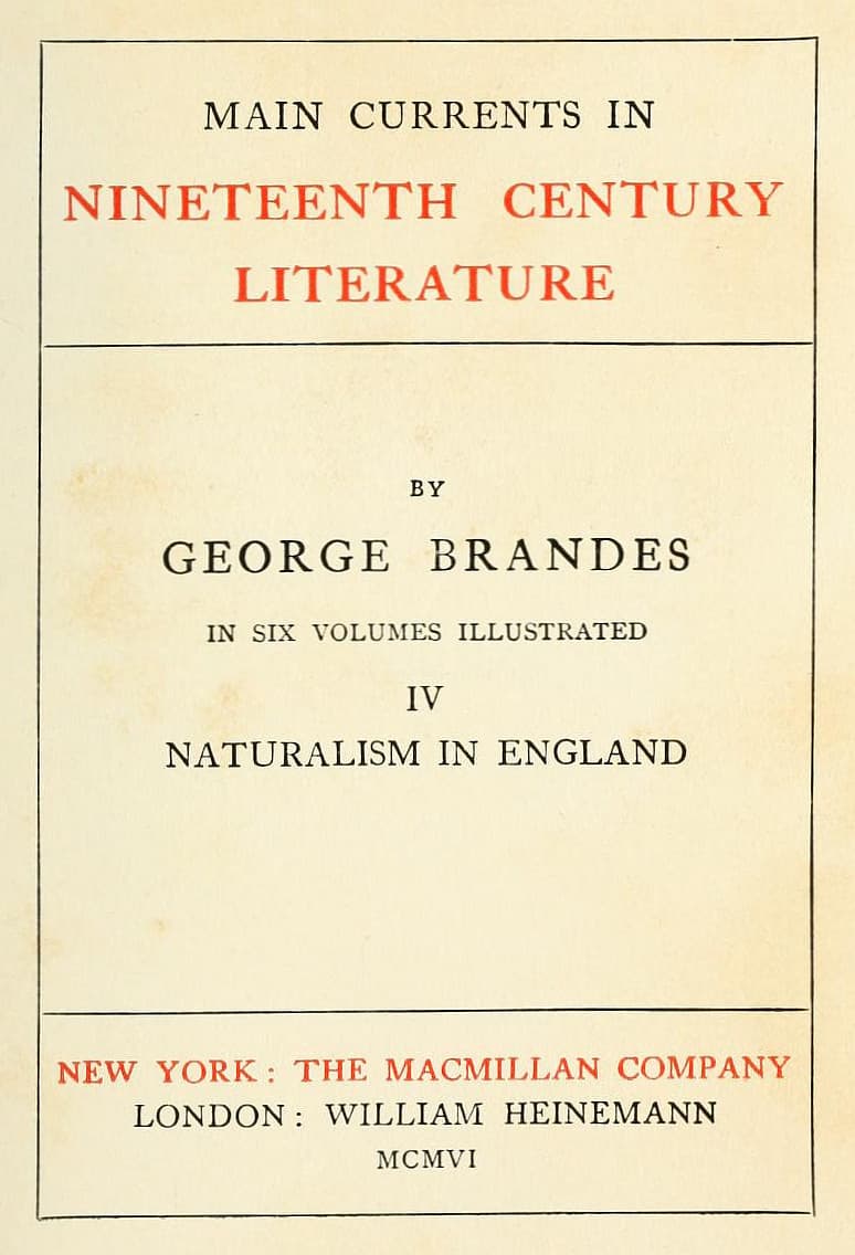 Main Currents in Nineteenth Century Literature - 4. Naturalism in England