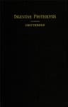 On Digestive Proteolysis: Being the Cartwright Lectures for 1894