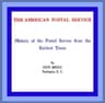 The American Postal Servicehistory of the Postal Service from the Earliest Times