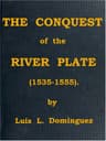The Conquest of the River Plate (1535-1555)