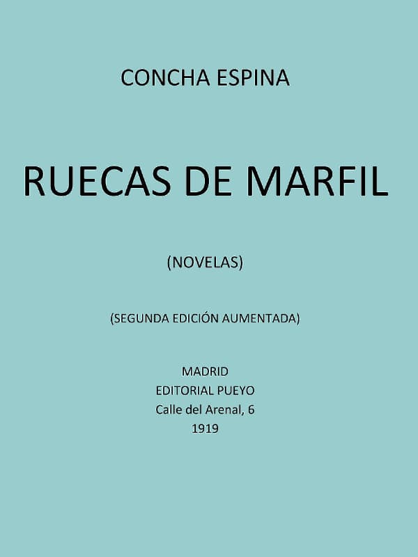 Ruecas De Marfil (novelas)