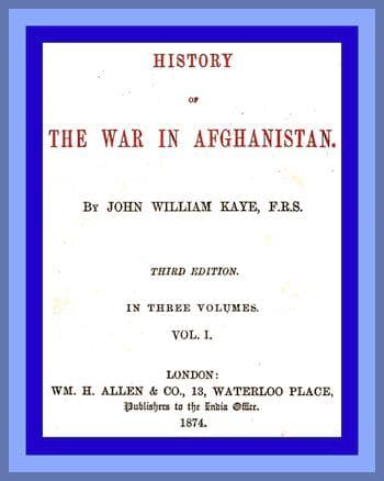 History of the War in Afghanistan, Vol. 1 (of 3)third Edition