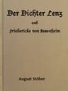 Der Dichter Lenz Und Friedericke Von Sesenheimaus Briefen Und Gleichzeitigen Quellen; Nebst Gedichten Und Anderm Von Lenz Und Göthe