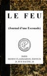 Le Feu (journal D'une Escouade)