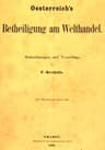 Oesterreich's Betheiligung AM Welthandel: Betrachtungen Und Vorschläge