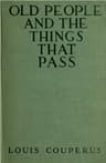 Old People and the Things That Pass