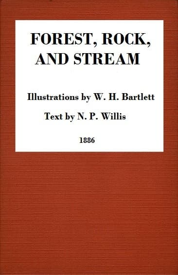 Forest, Rock, and Stream: A Series of Twenty Steel Line-Engravings