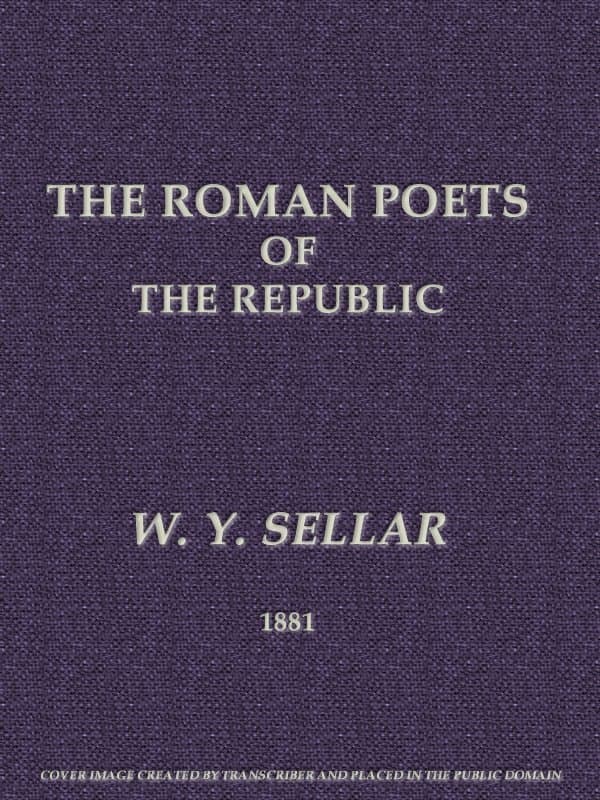 The Roman Poets of the Republic, 2nd Edition