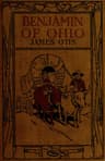 Benjamin of Ohio: A Story of the Settlement of Marietta